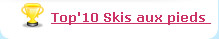 Top'10 skis aux pieds !
